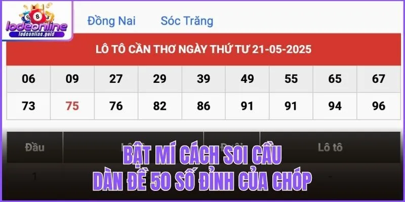 Bật mí cách soi cầu dàn đề 50 số đỉnh của chóp